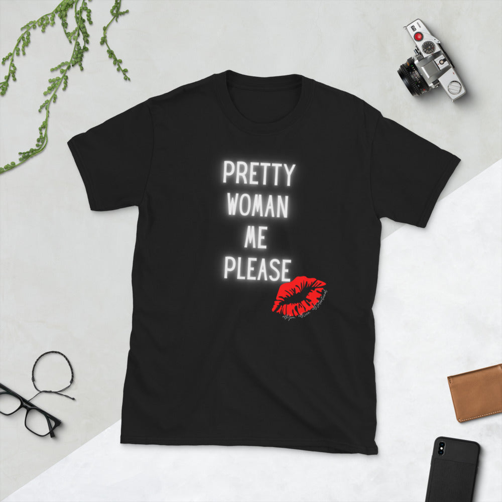 “Pretty Woman” Unisex Statement T-Shirt